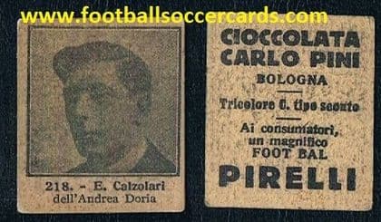 0_ 1925 Enrico Calzolare PIRELLI CARLO PINI card ANDREA DORIA Sampdoria rarity, also FIORENTINA
