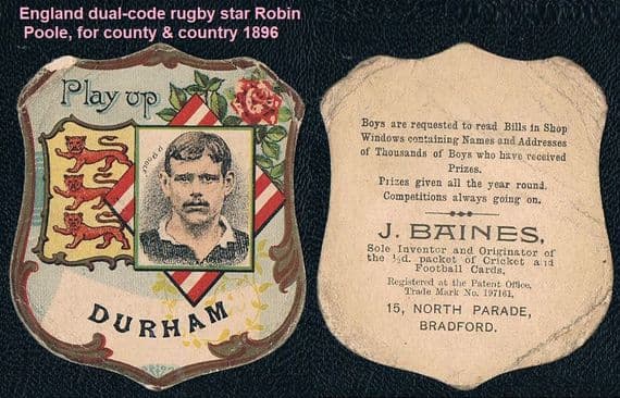 1896 Baines rugby dual code star Robert Poole England Durham & Hartlepool