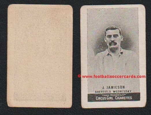 1897 Jimmy Jamieson Sheffield Wednesday Cohen Weenen Circus Girl cigarettes