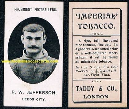 1907 Taddy Jefferson LEEDS CITY card