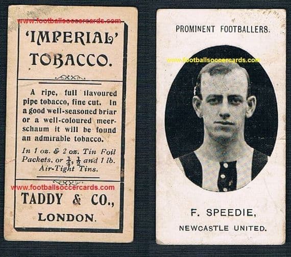 1907 Taddy Prominent Footballers F Speedie Newcastle Imperial Tobacco card