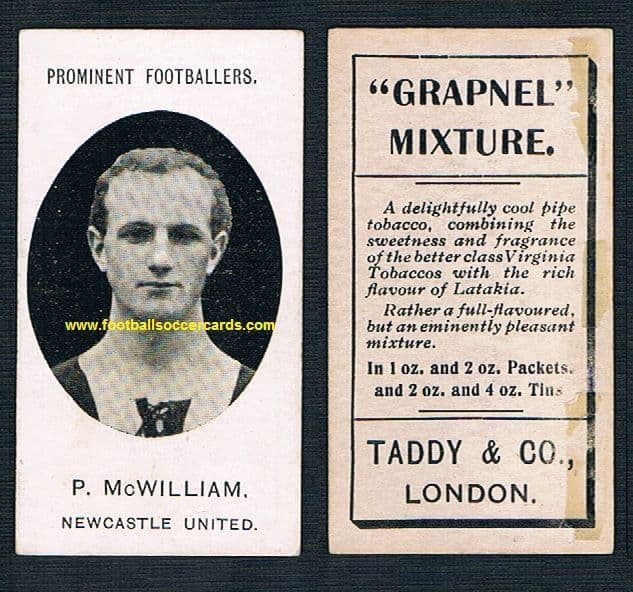1907 Taddy Prominent Footballers P McWilliam Newcastle Grapnel cigarette  card