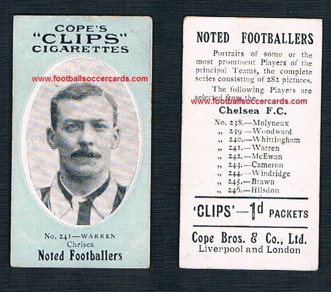 1908 Cope Brothers Noted Footballers 282 series Chelsea Warren 241 SOLD
