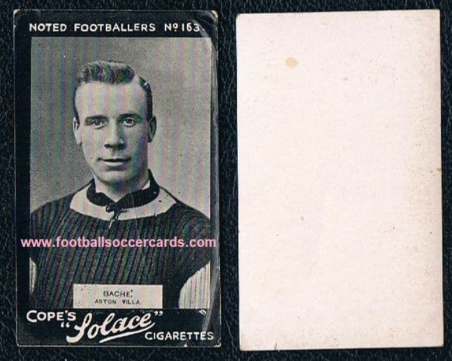 1908 Joe Bache COPES SOLACE card of HOF Legend England & Aston Villa 163