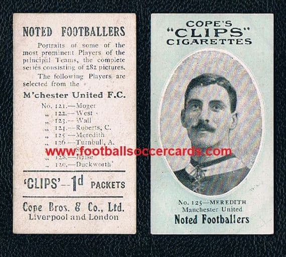 1909 Billy Meredith Copes Clips Noted Footballers 282 (EB for £4,375!) SOLD