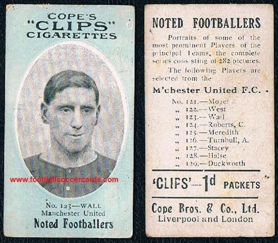 1909 Cope Bros GEORGE WALL 123 Manchester United Clips Noted Footballers 282-set back