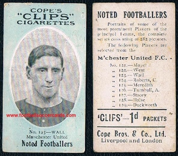 1909 Cope Bros GEORGE WALL 123 Manchester United Clips Noted Footballers 282-set back