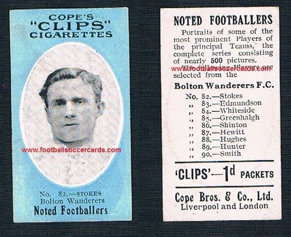 1909 Cope Brothers Noted Footballers 500 series Bolton Stokes 82