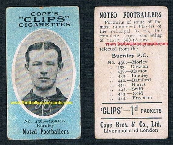 1909 Cope Brothers Noted Footballers 500 series Burnley Morley 436
