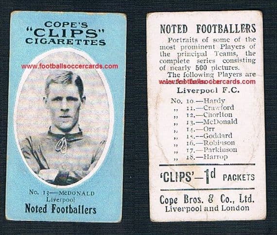 1909 Cope Brothers Noted Footballers 500 series Liverpool 13 McDonald