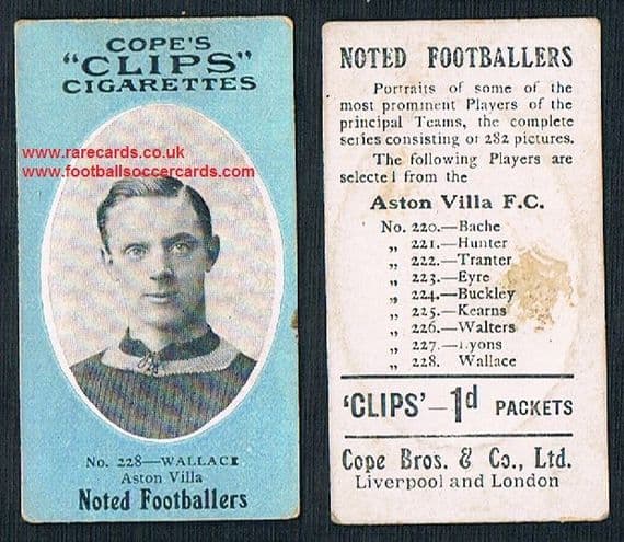 1909 Cope's Clips 2nd series Noted Footballers, 282 back, 228 Wallace Aston Villa