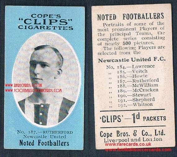 1909 Cope's Clips 3rd series Noted Footballers, 500 back, 187 Rutherford Newcastle NUFC