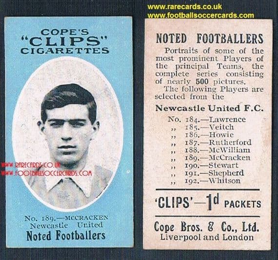1909 SOLD Cope's Clips 3rd series Noted Footballers, 500 back, 189 McCracken NUFC