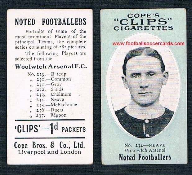1910 Cope Brothers Noted Footballers 282 series Neave Woolwich Arsenal 234