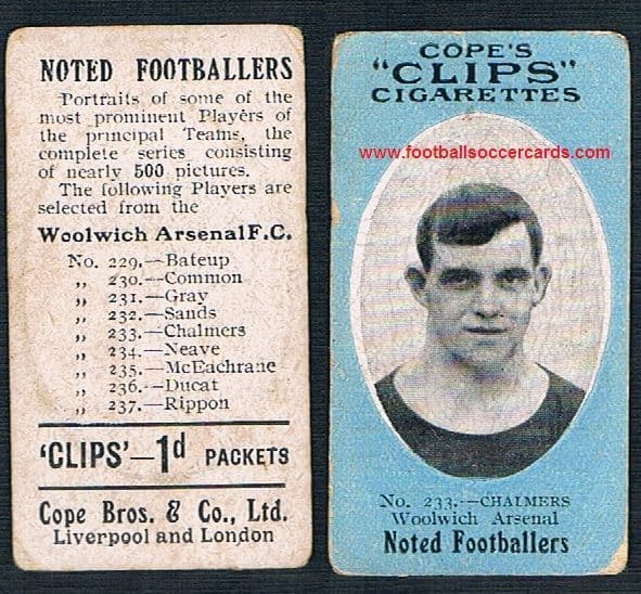 1910 Cope Brothers Noted Footballers 500 series Chalmers Woolwich Arsenal 233