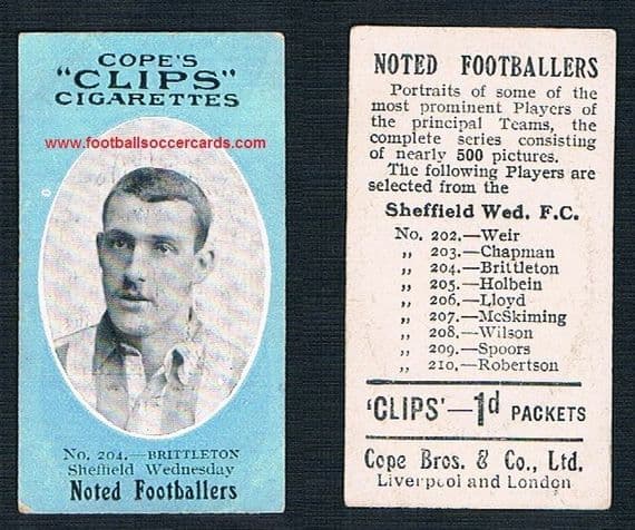 1910 Cope Brothers Noted Footballers 500 series Tom Brittleton Stoke England Sheffield Wednesday 204