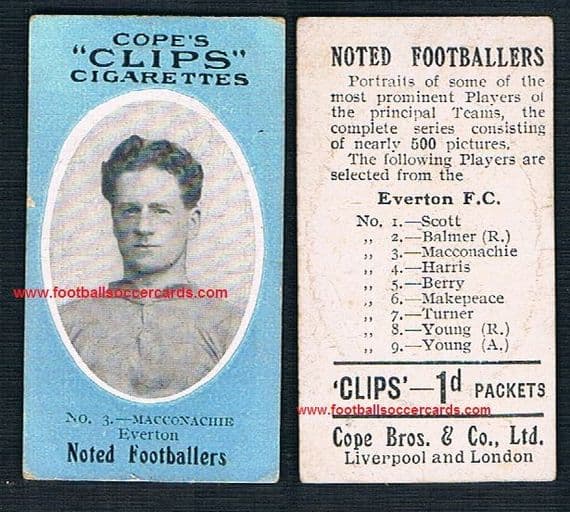 1911 Cope's Clips Everton 3 MacConachie 500 series Cope Bros cigarette card