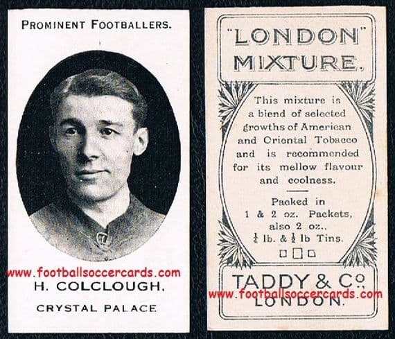1914 H Colclough Crystal Palace Taddy London Mixture card