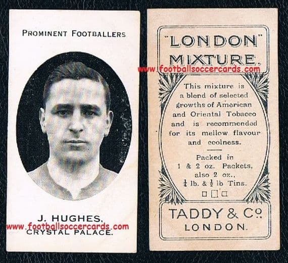 1914 J Hughes Crystal Palace Taddy London Mixture card