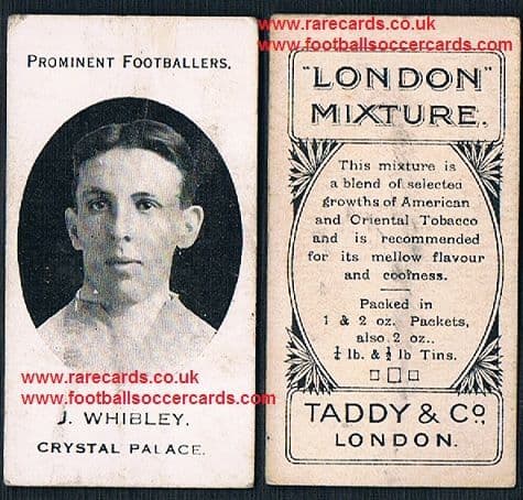 1914 London Mixture Taddy tobacco card of J.Whibley Crystal Palace