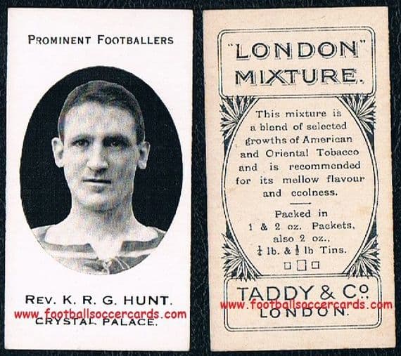 1914 Rev. K R G Hunt Crystal Palace Taddy London Mixture card LEGEND!