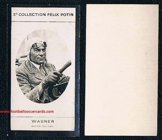 1920 Louis Wagner Felix Potin rookie card Winner of 1st USA Grand Prix & also winner 1st GB F1 NEW!