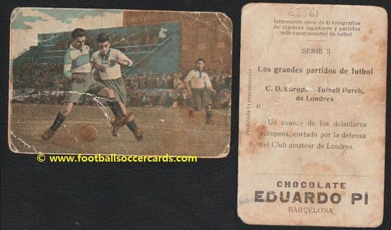 1922 -23 Tufnell Park (Arsenal area) of London v CD Europa Eduardo Pi card 41