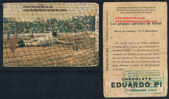 1923 Eduardo Pi Ilford goalie v Barcelona trade card 31 West Ham interest