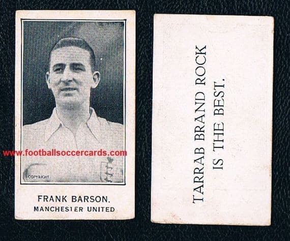 1925 -26 Barratt & Co Frank Barson captain Man Utd, "TARRAB" back type