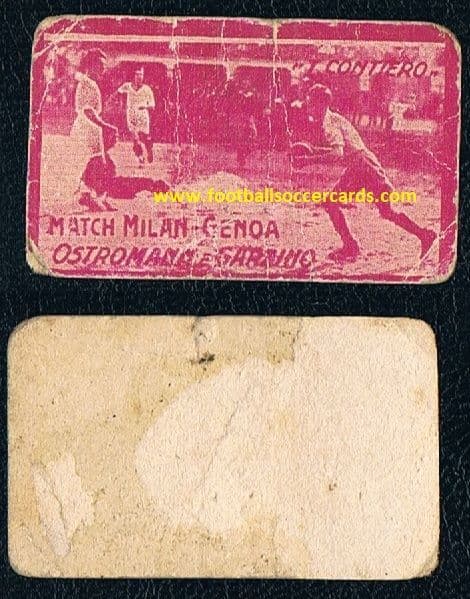 1926 -28 Ostromann AC MILAN v Enrico Carzino goalie of GENOA CFC very rare Contiero card