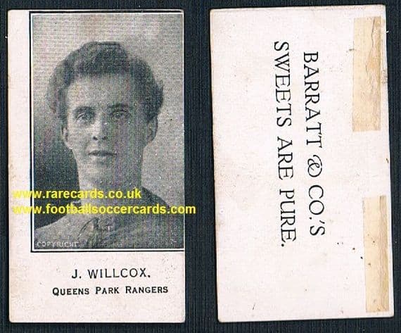 1926 Jonah Wilcox J.Willcox QPR Gillingham Barratt Sweets Are Pure card
