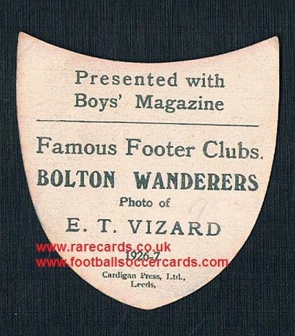 1926 Ted Vizard Bolton Barry Town Wales shield-card Boys Magazine