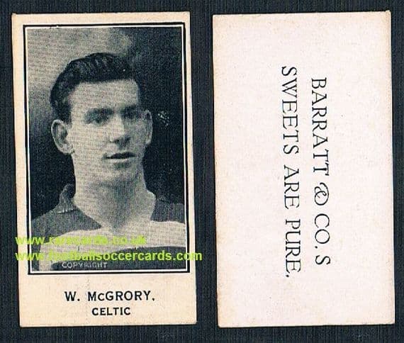 1927 Barratt & Co W McGrory Celtic GLOSSY footballer Sweets Are Pure card