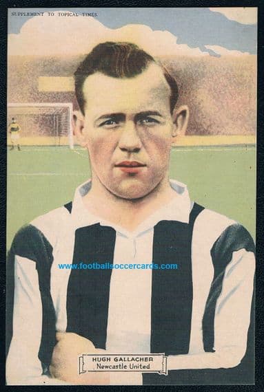1928 Hugh Gallacher Newcastle United rare paper supplement given by Topical Times