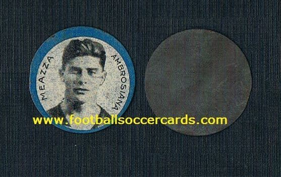 1930 Meazza Dea metal disc trade card issued in Italy Ambrosiana Inter, S/p £1k