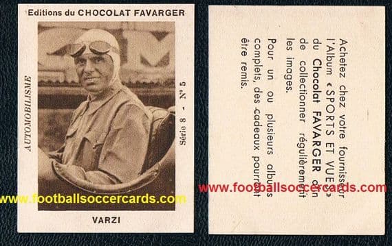 1930 s the Varzi classic! Trade card by Favarger France Series 8 #5 very rare unglued, a star card!