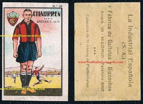 1931 Cilaurren THE ROOKIE - he is still at Arenas! Select XI at WC34) on a Bizcochos trade card