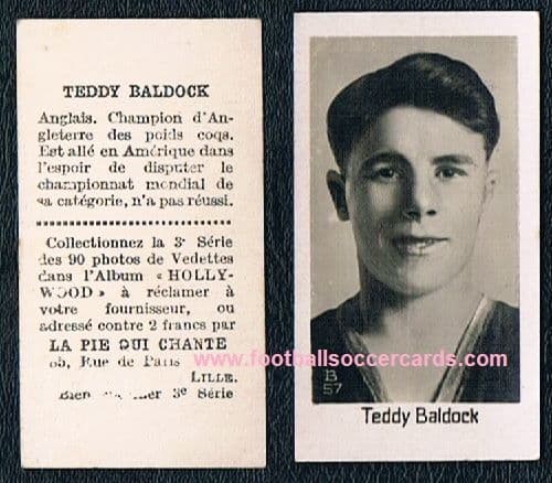 1932 Pie Qui Chante boxer card TEDDY BALDOCK GB World Champ Bantamweight - EX