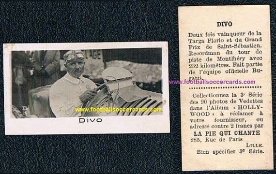 1932 Pie Qui Chante F1 card ALBERT DIVO Grand Prix & Road Race Champion