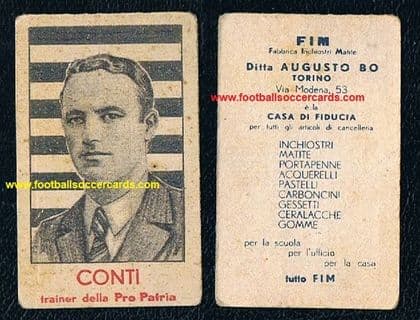 1933 Leopoldo Conti INTER & Pro Patria manager FIM card, Olympics 1924, Int'l Cup 1930 winner!31caps
