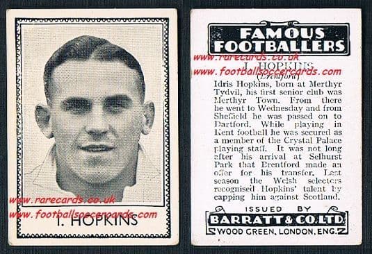 1935 Idris Hopkins Merthyr Dartford Wednesday Brentford Wales Barratt famous footballers black