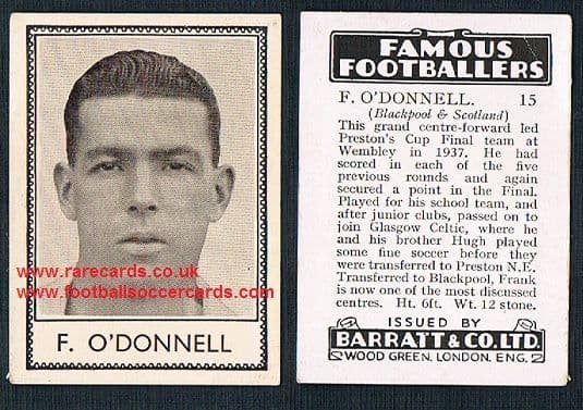 1938 Barratt F O'Donnell 15 Blackpool Celtic Preston Scotland Famous Footballers D series