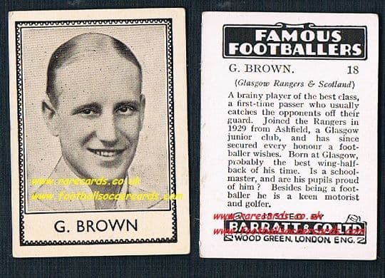 1939 G. Brown Rangers Glasgow Ashfield Barratt famous footballers E series card