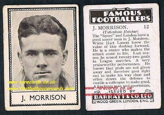 1939 J. Morrison DARKER clearer VARIATION 12 Spurs Barratt famous footballers E series card
