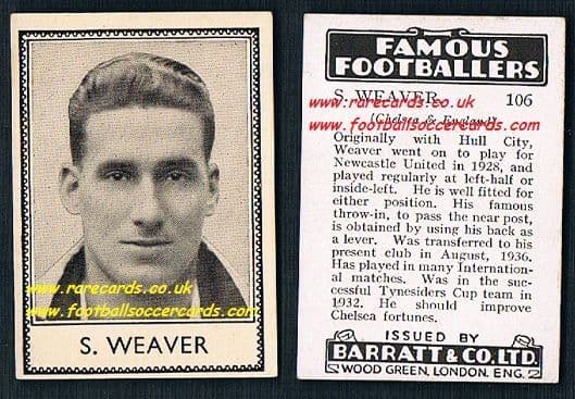 1939 S. Weaver 106 Hull Newcastle Chelsea Barratt famous footballers E series card