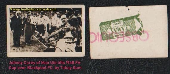 1948 Johnny Carey Man Utd Stanley Matthews FA Cup over Blackpool May'48 Tabay Gum Spain - SOLD