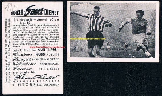 1952 Newcastle United Milburn v Daniels of Arsenal German Hamker card