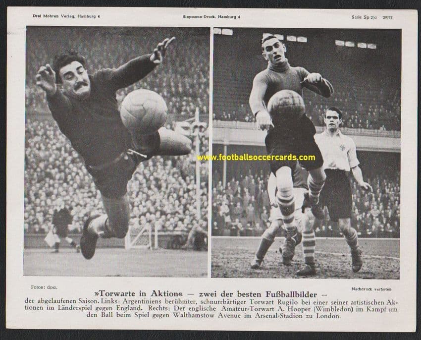 1952 Walthamstow Avenue FC v Wimbledon, with Hooper the Dons goalie, & Argentina