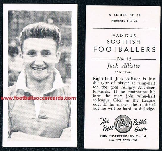 1954 Chix Famous Scottish Footballers 12 Jack Allister Aberdeen