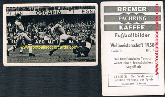 1958 Bremer JUST FONTAINE world record holder scores against Brazil WC58 - see supporting pic below